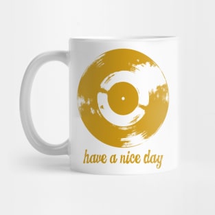 Have A Nice Day Yellow Retro Vinyl Record Mug